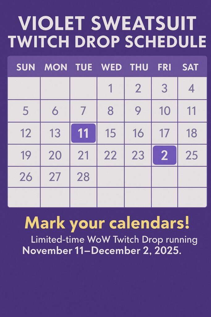 World of Warcraft Twitch Drops Violet Sweatsuit Calendar